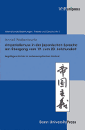 Imperialismus in der japanischen Sprache am bergang vom 19. zum 20. Jahrhundert: Begriffsgeschichte im auereuropischen Kontext