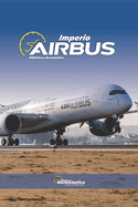 Imperio Airbus. Manual de aviacin sobre airbus: Pilot handbook