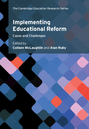 Implementing Educational Reform: Cases and Challenges