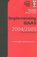 Implementing GAAS: A Practical Guide to Auditing and Reporting