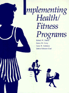 Implementing Health-Fitness Programs