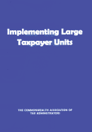 Implementing Large Taxpayer Units