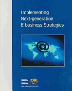 Implementing Next-Generation E-Business Strategies - Cameron, Debra