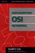 Implementing OSI Networks - Cole, Gerald D