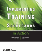 Implementing Training Scorecards (in Action Case Study Series)