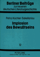 Implosion Des Bewutseins: Allegorie Und Mythos in E.T.A. Hoffmanns Maerchenerzaehlungen