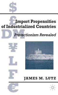 Import Propensities of Industrialized Countries: Comparisons and Evaluations - Lutz, J