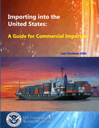 Importing into the United States: A Guide for Commercial Importers