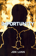 Importunity