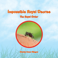 Impossible Royal Decree: The Royal Order