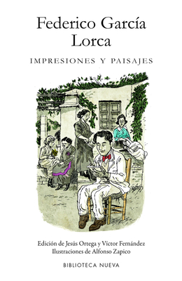 Impresiones Y Paisajes - Garca Lorca, Federico