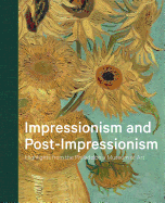 Impressionism and Post-Impressionism: Highlights from the Philadelphia Museum of Art
