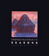 Impressionists' Seasons - Ash, Russell (Editor)