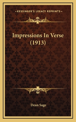 Impressions in Verse (1913) - Sage, Dean