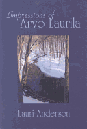 Impressions of Arvo Laurila