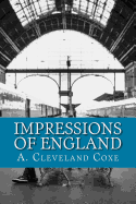 Impressions of England: or Sketches of English Scenery and Society