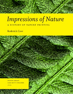 Impressions of Nature: A History of Nature Printing