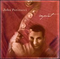 Imprint - John Patitucci