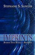 Imprints: Stories That Solicit a Response