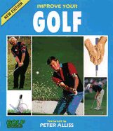 Improve Your Golf - Golf World, and Alliss, Peter (Foreword by)