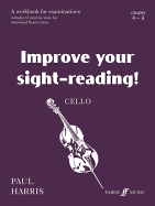 Improve Your Sight-Reading! Cello: Grade 4-5