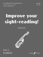 Improve Your Sight-Reading! Violin, Grade 7-8: A Workbook for Examinations