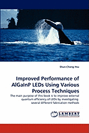 Improved Performance of Algainp LEDs Using Various Process Techniques