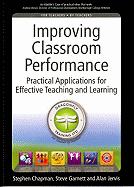 Improving Classroom Performance: Spoon Feed No More, Practical Applications for Effective Teaching and Learning