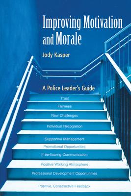 Improving Motivation and Morale - Kasper, Jody