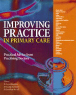 Improving Practice in Primary Care - Chambers, Scott, and Kassianos, George C., and Morrell, J.