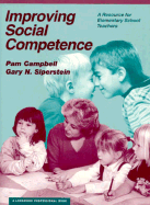 Improving Social Competence: A Resource for Elementary School Teachers - Campbell, Pam, and Siperstein, Gary N, and Soperstein, Gary