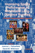 Improving Sports Performance in Middle and Long-Distance Running: A Scientific Approach to Race Preparation