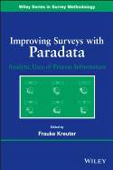 Improving Surveys with Paradata: Analytic Uses of Process Information