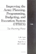 Improving the Army Planning, Programming, Budgeting, and Execution System: The Programming Phase