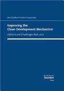 Improving the Clean Development Mechanism: Options and Challenges Post-2012