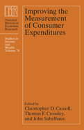 Improving the Measurement of Consumer Expenditures: Volume 74