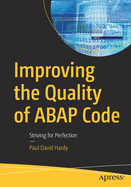 Improving the Quality of ABAP Code: Striving for Perfection