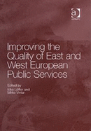 Improving the Quality of East and West European Public Services