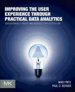 Improving the User Experience through Practical Data Analytics