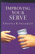 Improving Your Serve: The Art of Unselfish Living