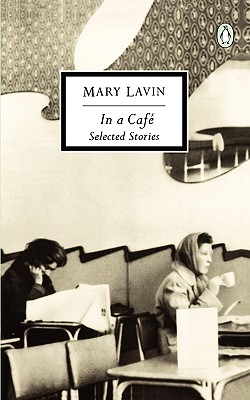 In a Cafe: Selected Stories - Lavin, Mary