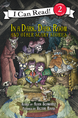 In a Dark, Dark Room and Other Scary Stories: Reillustrated Edition. a Halloween Book for Kids - Schwartz, Alvin