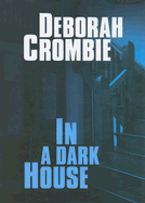 In a Dark House - Crombie, Deborah