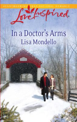 In a Doctor's Arms - Mondello, Lisa