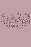 in a field of flowers