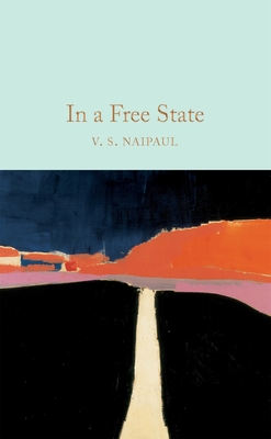 In a Free State - Naipaul, V. S.