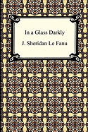 In a Glass Darkly