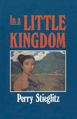 In a Little Kingdom - Stieglitz, Perry