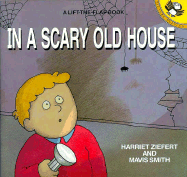 In a Scary Old House - Ziefert, Harriet