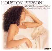 In a Sentimental Mood - Houston Person